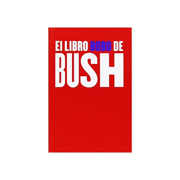 El libro bobo de Bush